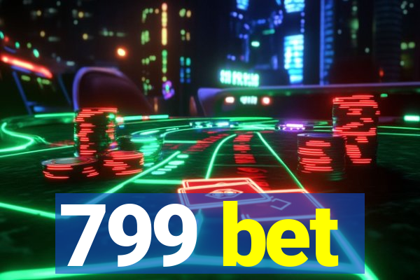 799 bet